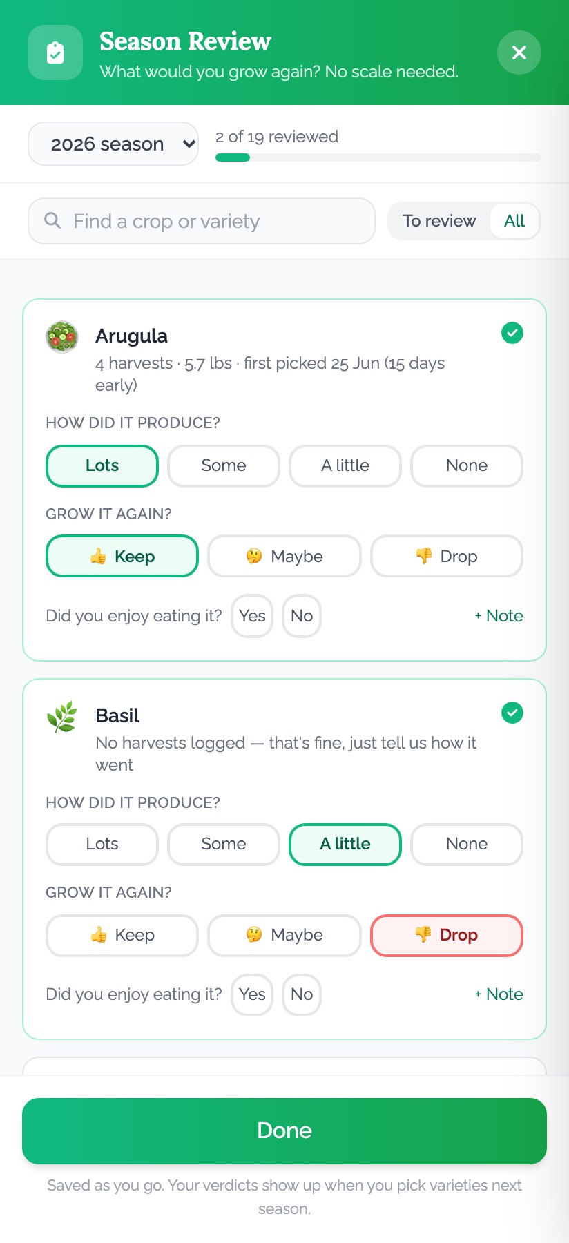The Season Review screen in the EdenVatika app on an Android phone: 2026 season, 2 of 19 reviewed; Arugula — 4 harvests, 5.7 lbs, first picked 25 Jun (15 days early), produced Lots, Keep; Basil — no harvests logged, produced A little, Drop; Did you enjoy eating it? Yes or No; Done — saved as you go